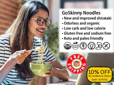 Welcome to GoSkinny Noodles, woman eating noodles in front of laptop; odorless, organic, low carb, 10 calorie, gluten-free, sodium-free, plant-based noodles and white rice alternatives with free shipping. 10% Off GoSkinny Noodles items with code: SCHOOL
Offer not valid on SmartCake items.
