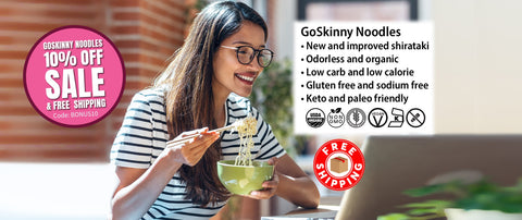 Welcome to GoSkinny Noodles, woman eating noodles in front of laptop; odorless, organic, low carb, 10 calorie, gluten-free, sodium-free, plant-based noodles and white rice alternatives with free shipping. 10% Off Sitewide with code: BONUS10